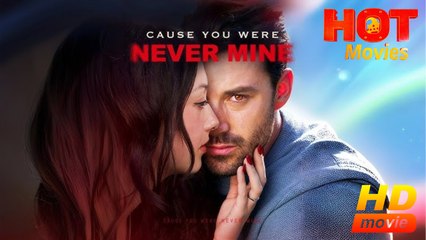 Cause You Were Never Mine | Full Movie HD - Best ShortFilms Drama Hot