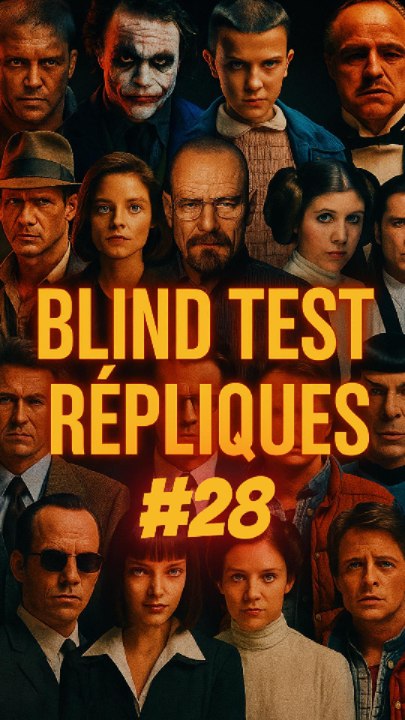 👉 Blind Test Répliques Films / Séries #28