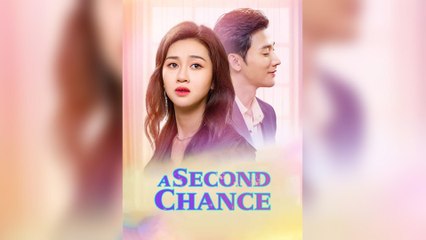 A Second Chance (2025) - FULL [Eng Sub]