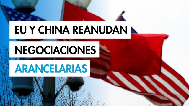 Estados Unidos y China reanudan las negociaciones arancelarias para prolongar su tregua