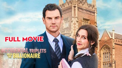 Accidental Triplets With The Billionaire - Full Movie