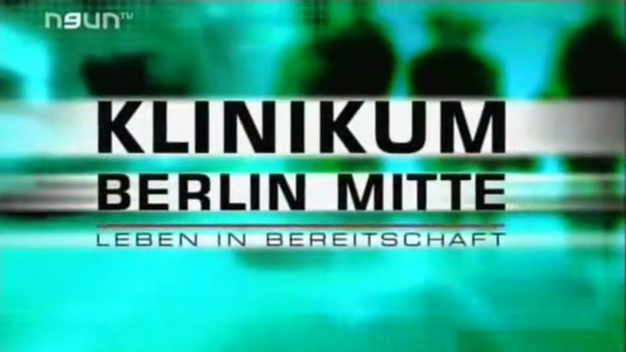 Klinikum Berlin Mitte -20- Ein ganz normaler Tag