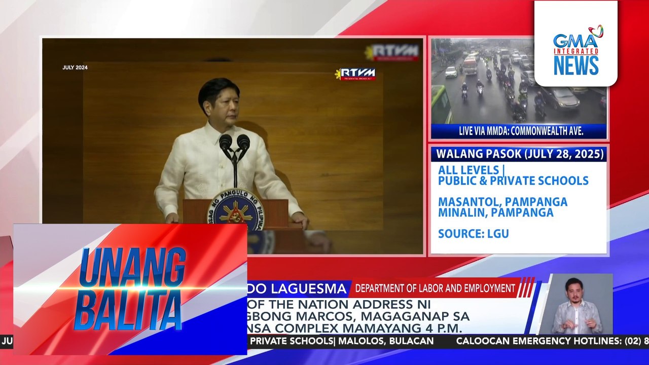 Ikaapat na State of the Nation Address ni Pangulong Bongbong Marcos, magaganap sa Batasang Pambansa Complex mamayang 4 P.M. | Unang Balita
