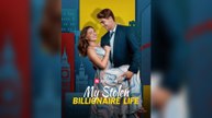 My Stolen Billionaire Life