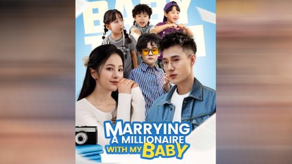 Marrying A Millionaire With My Baby (DUBBED) Full Movie