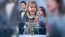 Mommy Don't Cry, Daddy Is Sorry