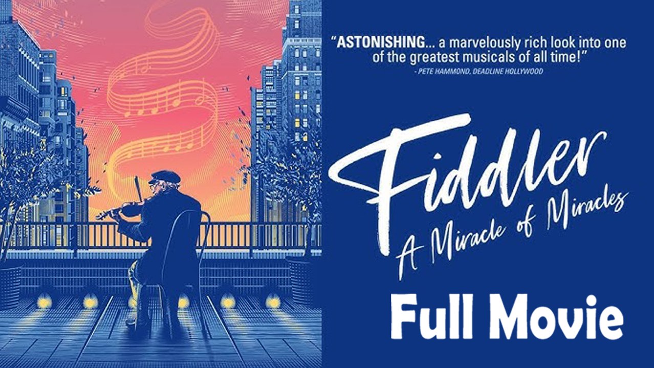 Fiddler A Miracle of Miracles (2019) Full Movie HD