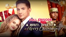 Money, Guns, And A Merry Christmas - Full Episodes