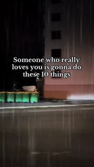 Someone who really loves you is gonna do these 10 things #motivation #success #quotes #mindset #motivational
