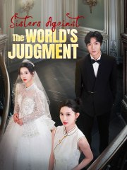 Sisters Against The World's Judgment Chinese Goods