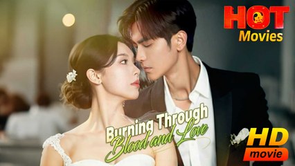 Burning Through Blood and Love | Full Movie HD - Best Drama ShortFilms Hot