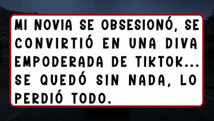 Mi novia se volvió una Diva de TikTok... Y lo PERDIÓ TODO