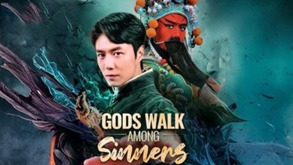 GODS WALK AMONG SINNERS