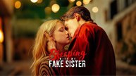 Sleeping With My Fake Sister - Full Movie