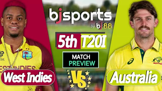 West Indies vs Australia | AUS vs WI 5th T20I Match Preview |