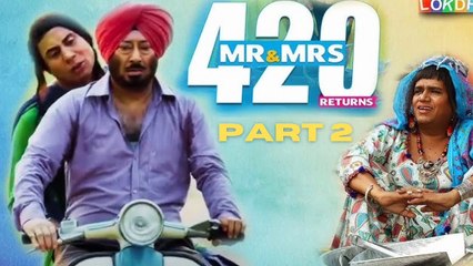 Mr and Mrs 420 Full Movie Part 2 | Punjabi Comedy Film | Jassi Gill | Babbal Rai | 2025 Upload