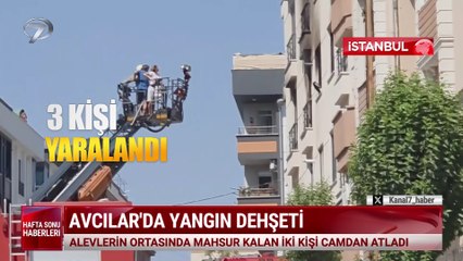 Kanal 7 Hafta Sonu Haberleri - 27 Temmuz 2025