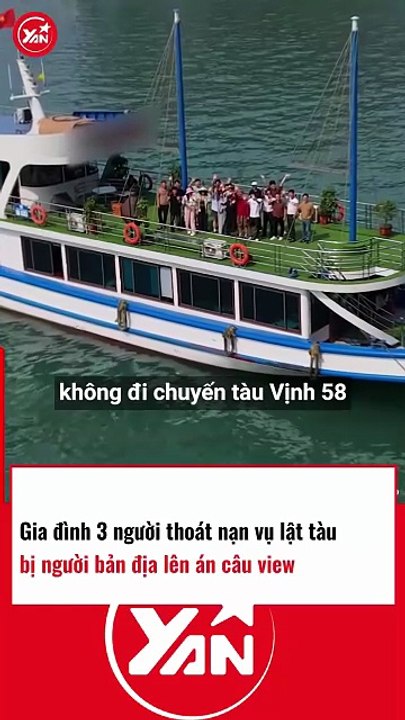 Gia đình 3 người thoát nạn vụ lật tàu bị dân bản địa lên án vì CÂU VIEW