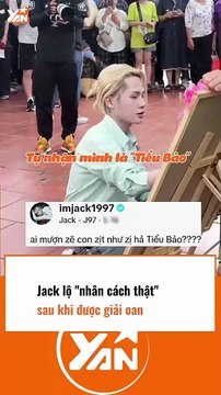 JACK lộ NHÂN CÁCH THẬT sau khi được giải oan