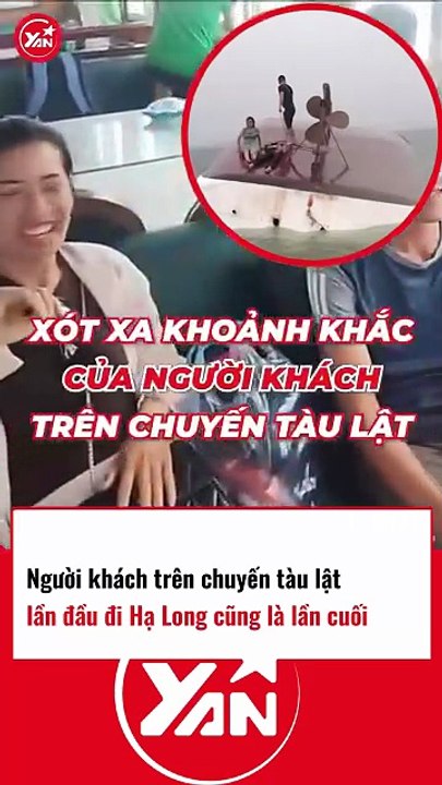 Người khách trên CHUYẾN TÀU LẬT lần đầu đi Hạ Long cũng là lần cuối