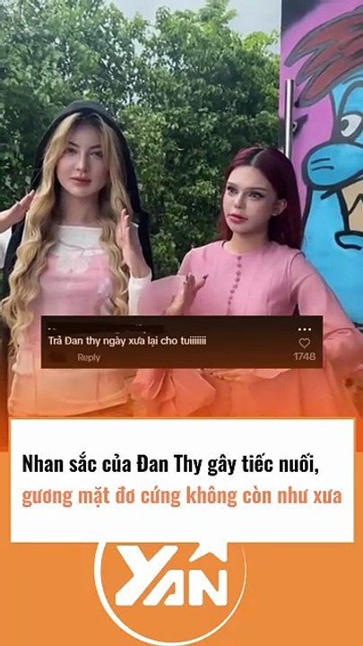 Nhan sắc của ĐAN THY gây tiếc nuối, GƯƠNG MẶT CỨNG không còn NHƯ XƯA