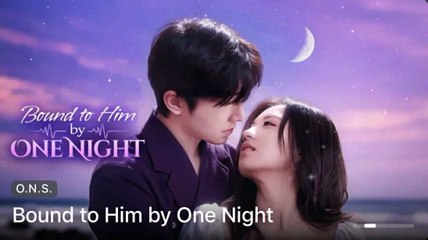 Bound To Him By One Night #FullMovie