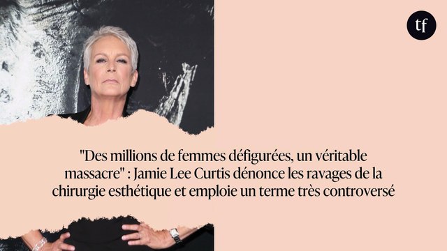 Des millions de femmes défigurées, un véritable massacre : Jamie Lee Curtis dénonce les ravages de la chirurgie esthétique et emploie un terme très controversé