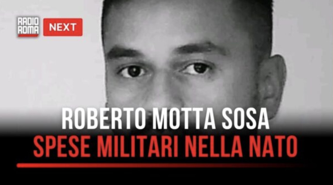 "Next", Roberto Motta Sosa: "Capire quanto fattibile per alleati europei 5% per la Nato"