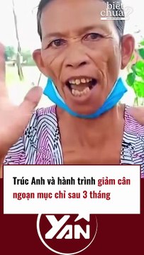 TRÚC ANH và hành trình GIẢM CÂN NGOẠN MỤC chỉ sau 3 tháng