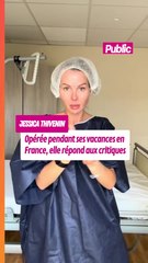 Jessica Thivenin (Les Marseillais) opérée en France, l’influenceuse répond à ses détracteurs