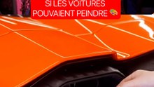 SI LES VOITURES POUVAIENT PEINDRE 🎨