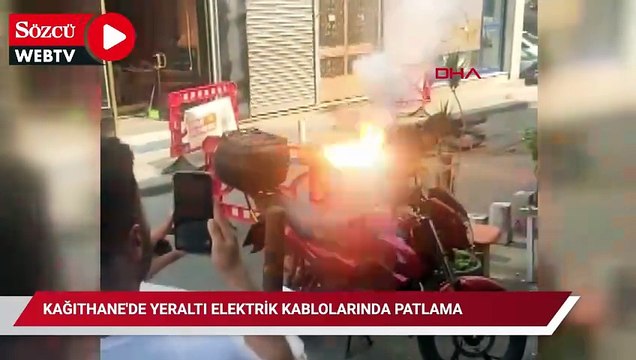 Kağıthane'de yeraltı elektrik kablolarında patlama