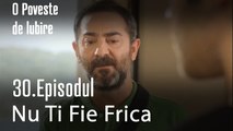 Nu Ti Fie Frica - O Poveste de Lubire