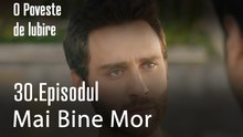 Mai Bine Mor -  O Poveste de Lubire