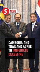 Cambodia and Thailand agree to immediate ceasefire, says Anwar