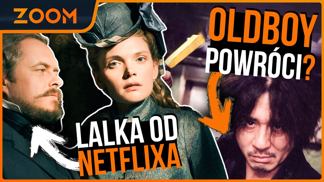 Netflix pracuje nad... Lalką. Powstanie sequel Oldboya? | Zoom