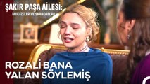 Ayşe'nin Göz Yaşlarının Sebebi Olan Rozali - Şakir Paşa Ailesi; Mucizeler ve Skandallar
