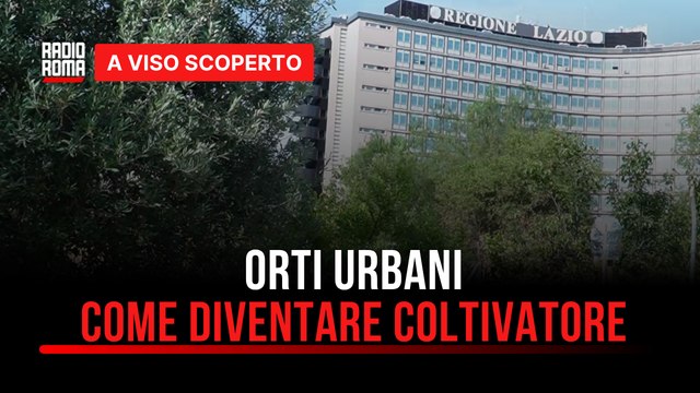 A Roma il più grande parco di orti urbani d'Europa (Rocco Ferraro, Consigliere Delegato all’Ambiente Roma Capitale)