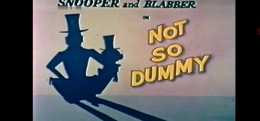 Snooper and Blabber - Not So Dummy [ITA]