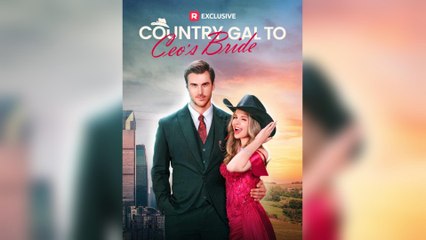 Country Gal To CEO's Bride