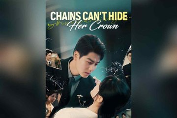 Chains Can’t Hide Her Crown – Full Movie (2025)