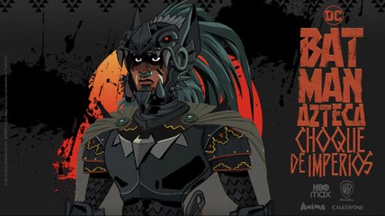Batman Azteca: Choque de Imperios | Tráiler oficial doblado