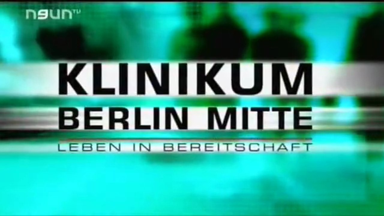 Klinikum Berlin Mitte -26- Die grosse Liebe
