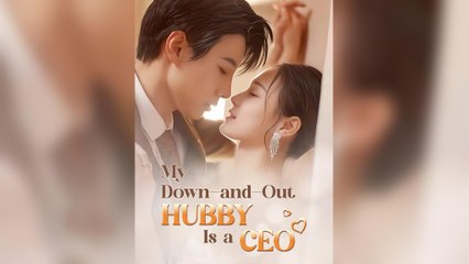 My Down-And-Out Hubby Is A CEO