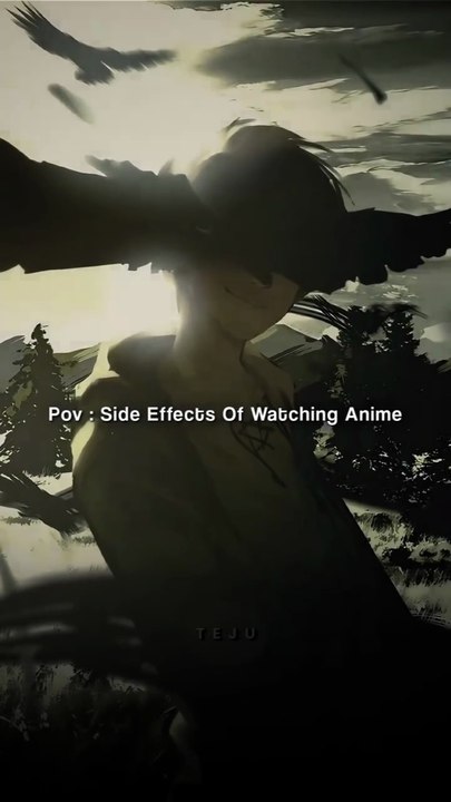 [ SIDE EFFECTS ] OF WATCHING ANIME?? 😌