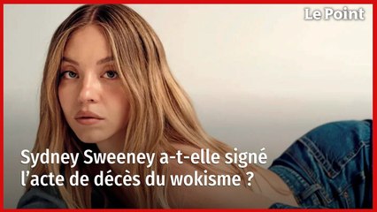 Sydney Sweeney a-t-elle signé l’acte de décès du wokisme ?