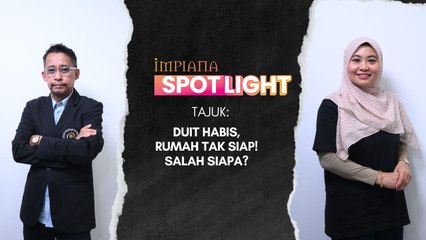 Duit Habis, Rumah Tak Siap! Salah Siapa?
