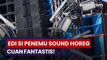 Viral Sosok Edi Penemu Sound Horeg, Penghasilan Fantastis Jadi Sorotan