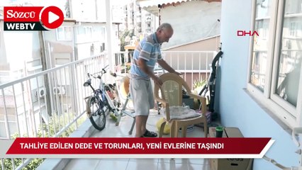 Tahliye edilen dede ve torunları, yeni evlerine taşındı