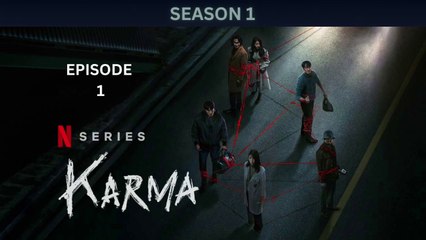 KARMA | NETFLIX ORIGINAL | KOREAN WEB-SERIES WITH ENGLISH SUB-TITLE  | SEASON 1 | EPISODE 1 | Movies Hub 69 |